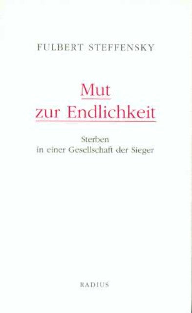 Mut zur Endlichkeit
