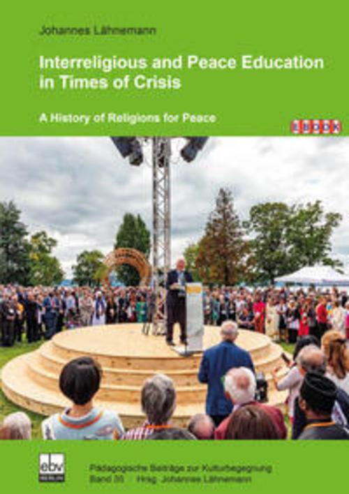 Band 35: Interreligious and Peace Education in Times of Crisis