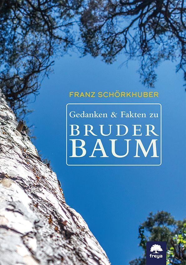 Buchcover: Gedanken und Fakten zu Bruder Baum