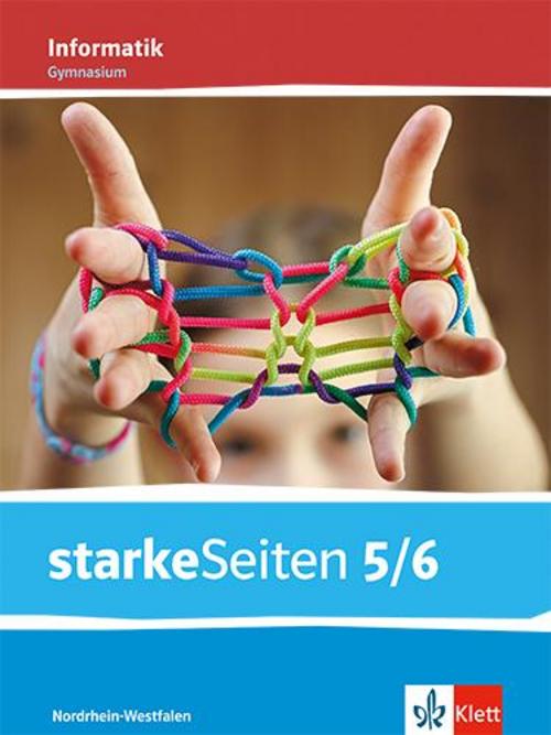 starkeSeiten Informatik 5/6. Schulbuch Klasse 5/6.  Ausgabe Nordrhein-Westfalen Gymnasium