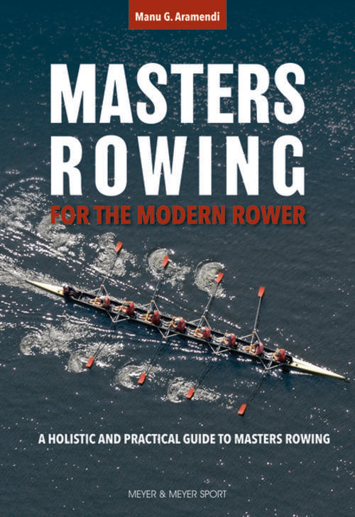 Masters Rowing for the Modern Rower
