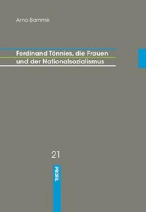 Ferdinand Tönnies, die Frauen und der Nationalsozialismus