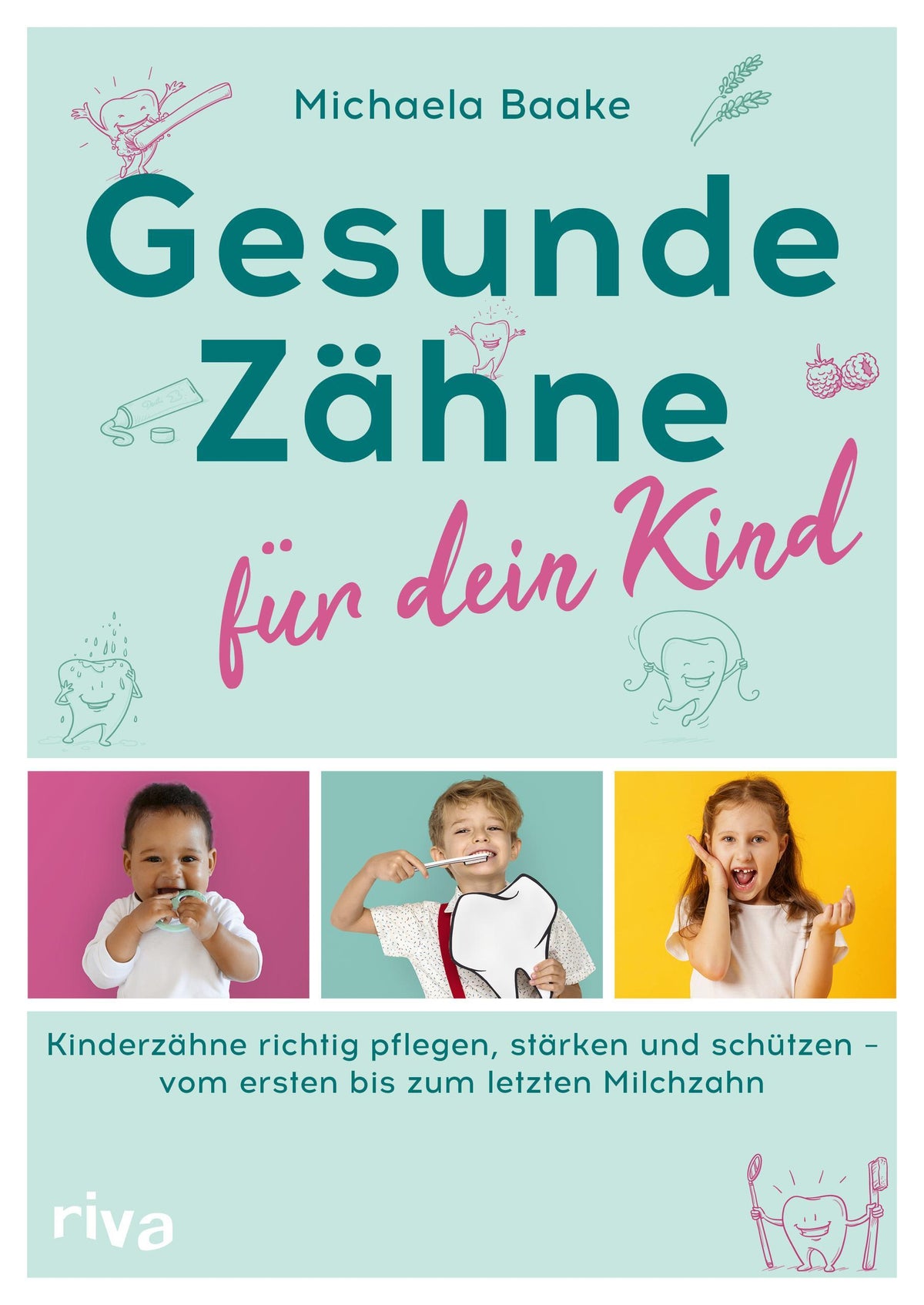 Buchcover: Gesunde Zähne für dein Kind