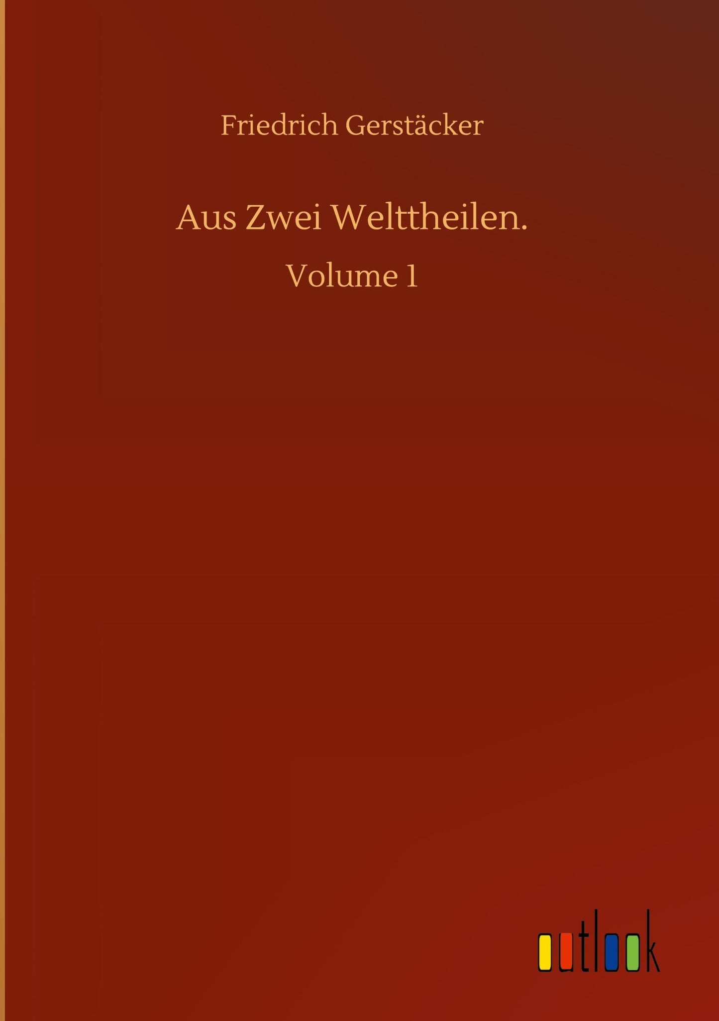 Aus Zwei Welttheilen.