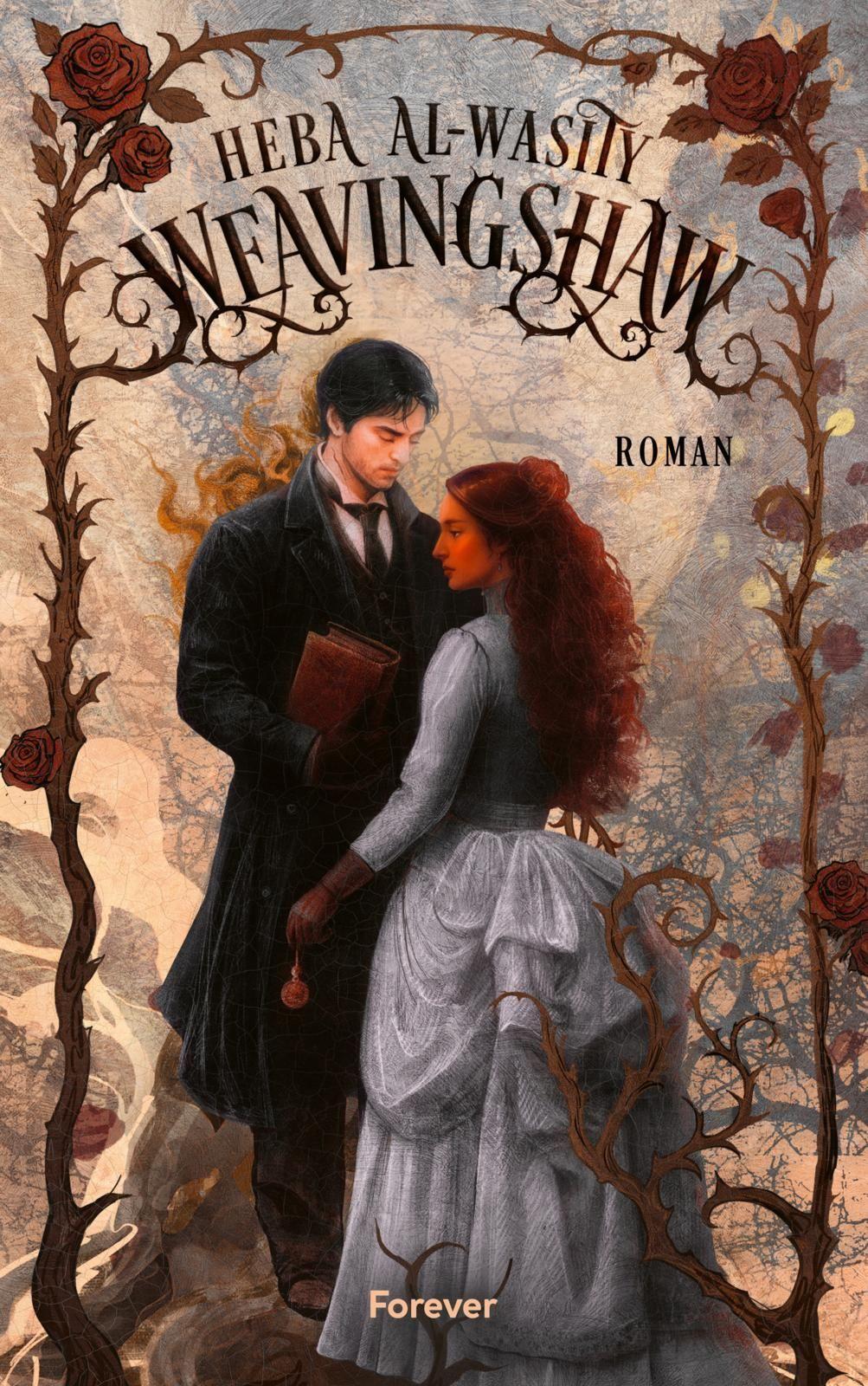 Weavingshaw: Roman | Die düstere Gothic-Romantasy und Sunday-Times-Bestseller – perfekt für Fans von Wuthering Heights