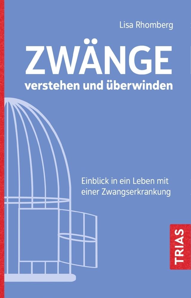 Buchcover: Zwänge verstehen und überwinden