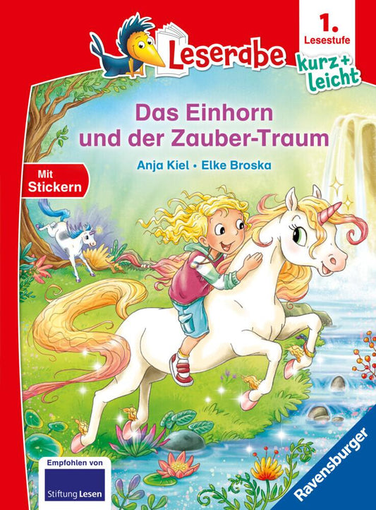 Kiel, Anja/Leserabe 1. Lesestufe Kurz und leicht - Das Einhorn und der Zauber-Traum
