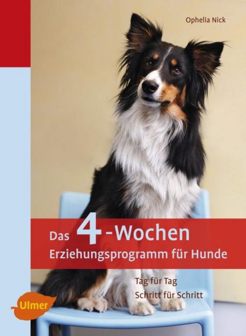 Buchcover: Das 4-Wochen Erziehungsprogramm für Hunde
