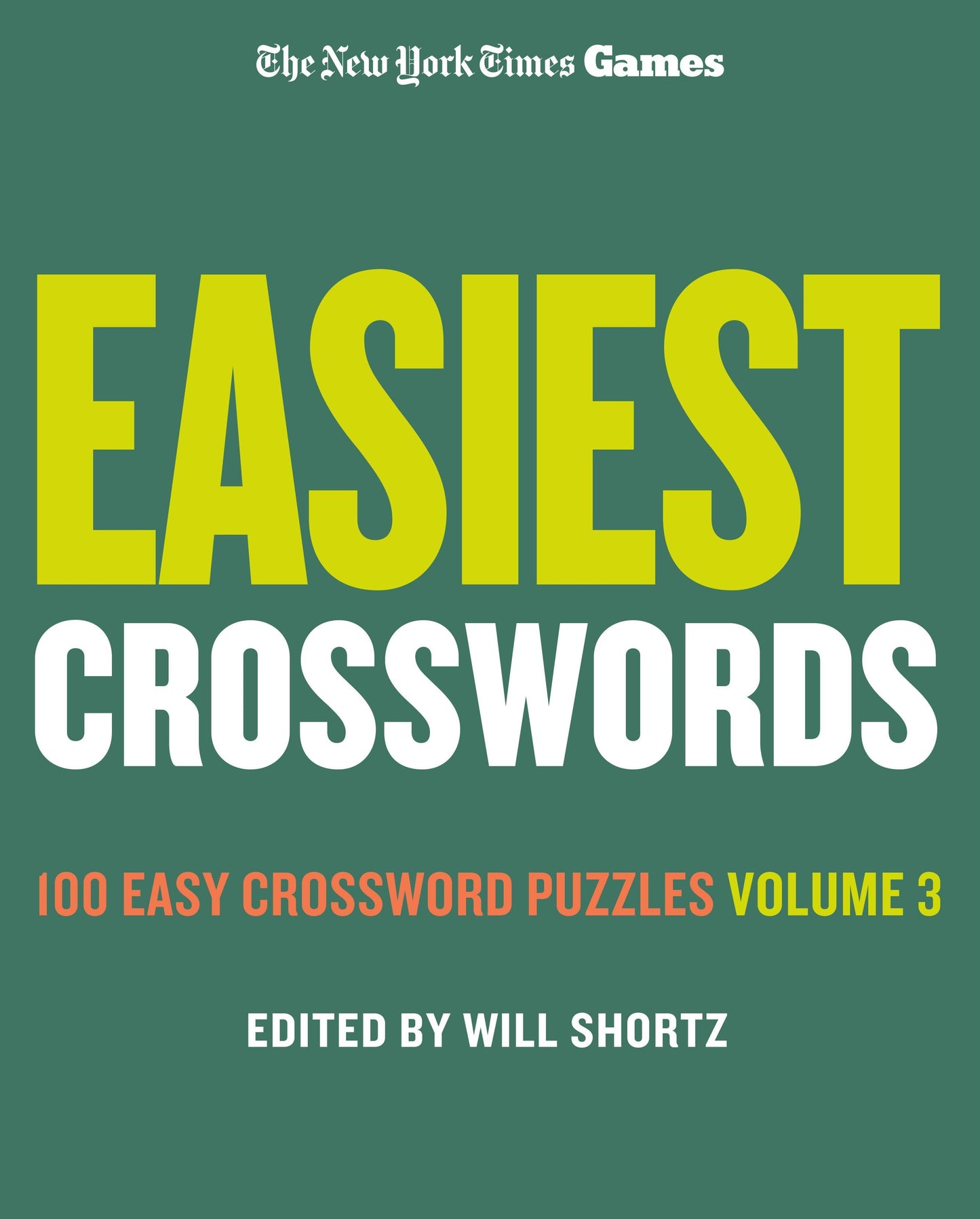 New York Times Games Easiest Crosswords Volume 3