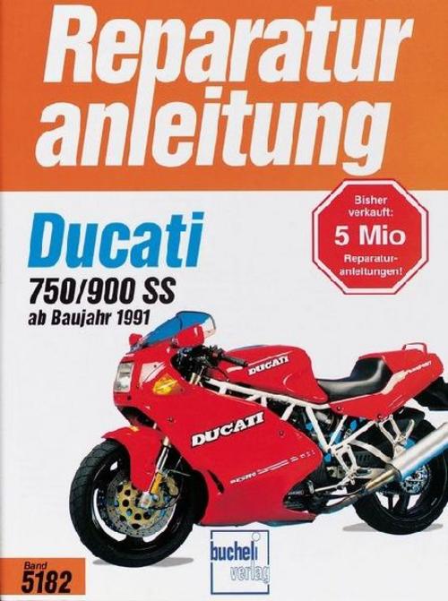 Buchcover: Ducati 750 SS / 900 SS ab Baujahr 1991