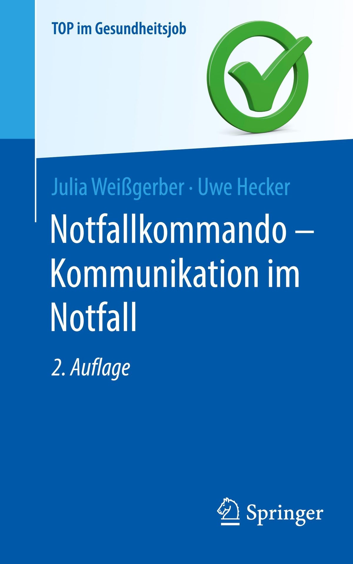 Buchcover: Notfallkommando - Kommunikation im Notfall