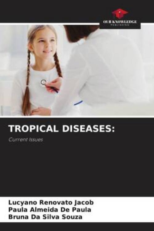 TROPICAL DISEASES:
