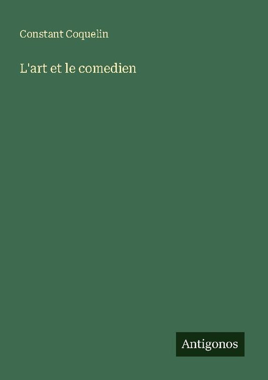 L'art et le comedien