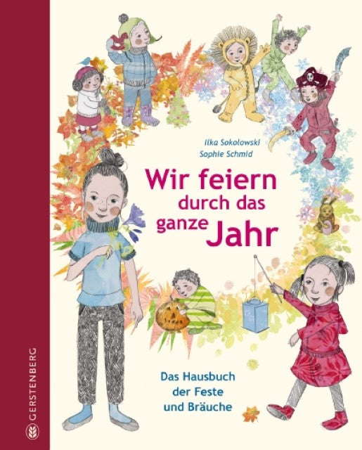 Wir feiern durch das ganze Jahr