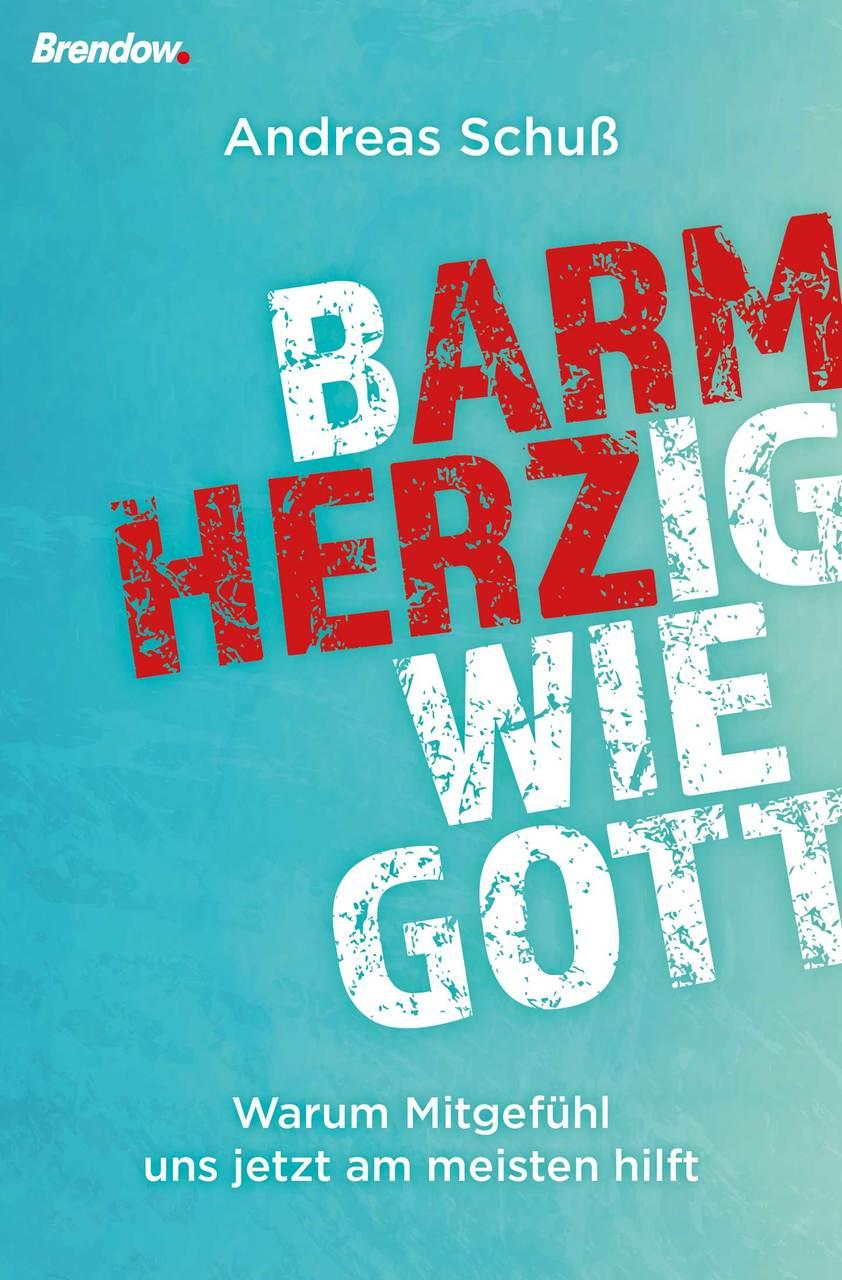 Buchcover: Barmherzig wie Gott