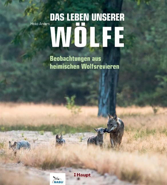 Buchcover: Das Leben unserer Wölfe