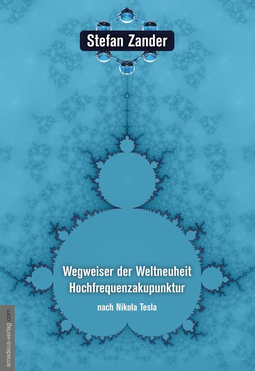 Buchcover: Wegweiser der Weltneuheit Hochfrequenzakupunktur