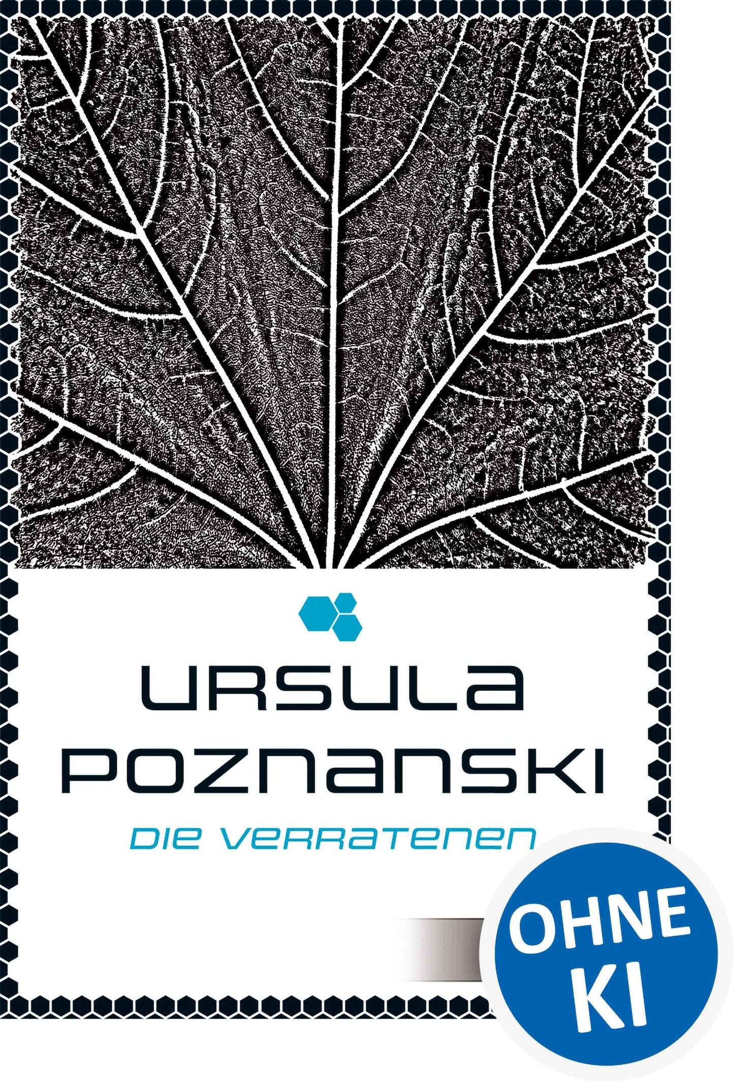 Poznanski, Ursula/Die Verratenen
