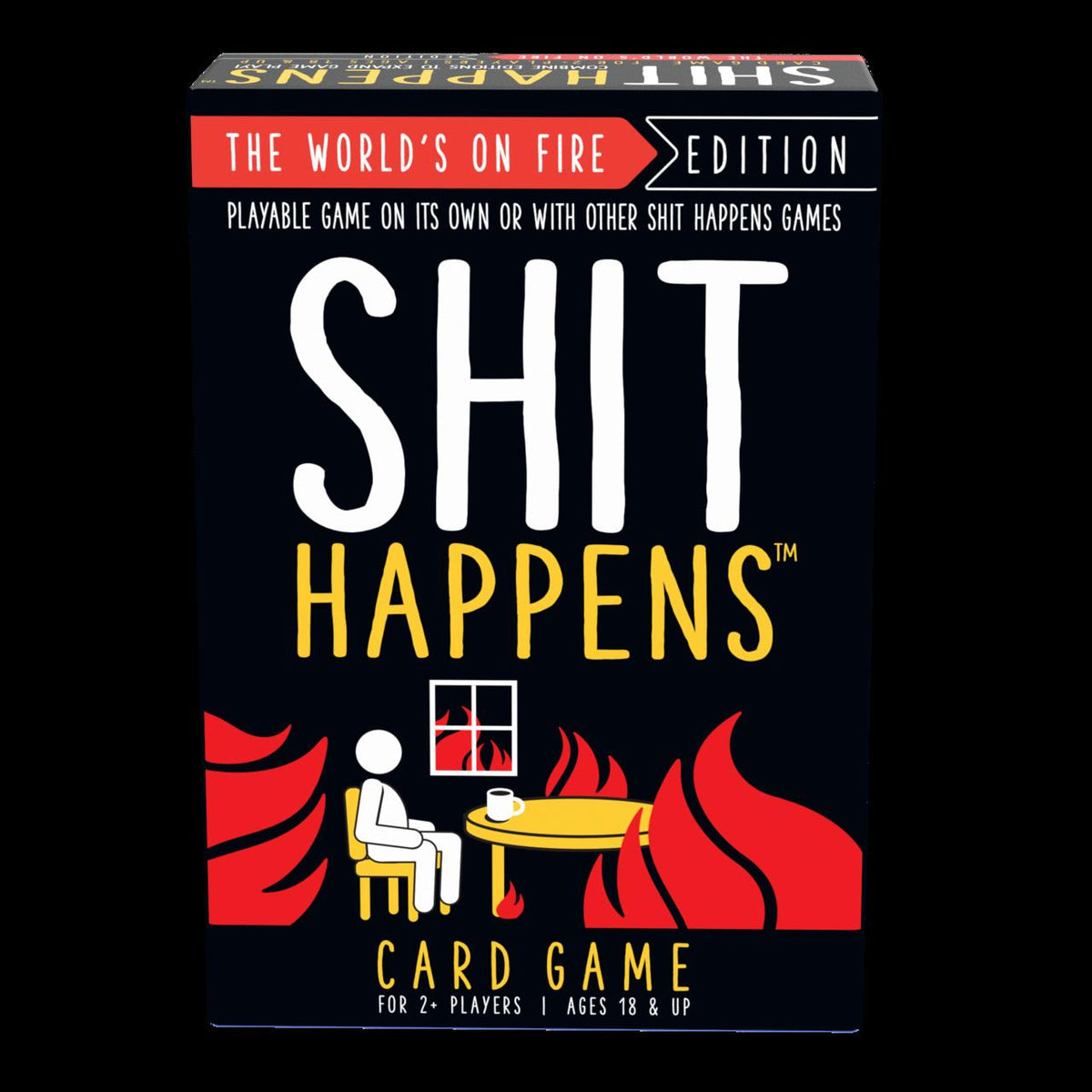 Shit Happens - The World's On Fire-Edition