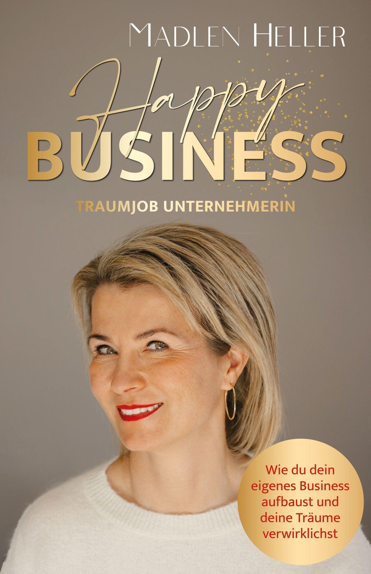 Buchcover: Happy Business Traumjob Unternehmerin