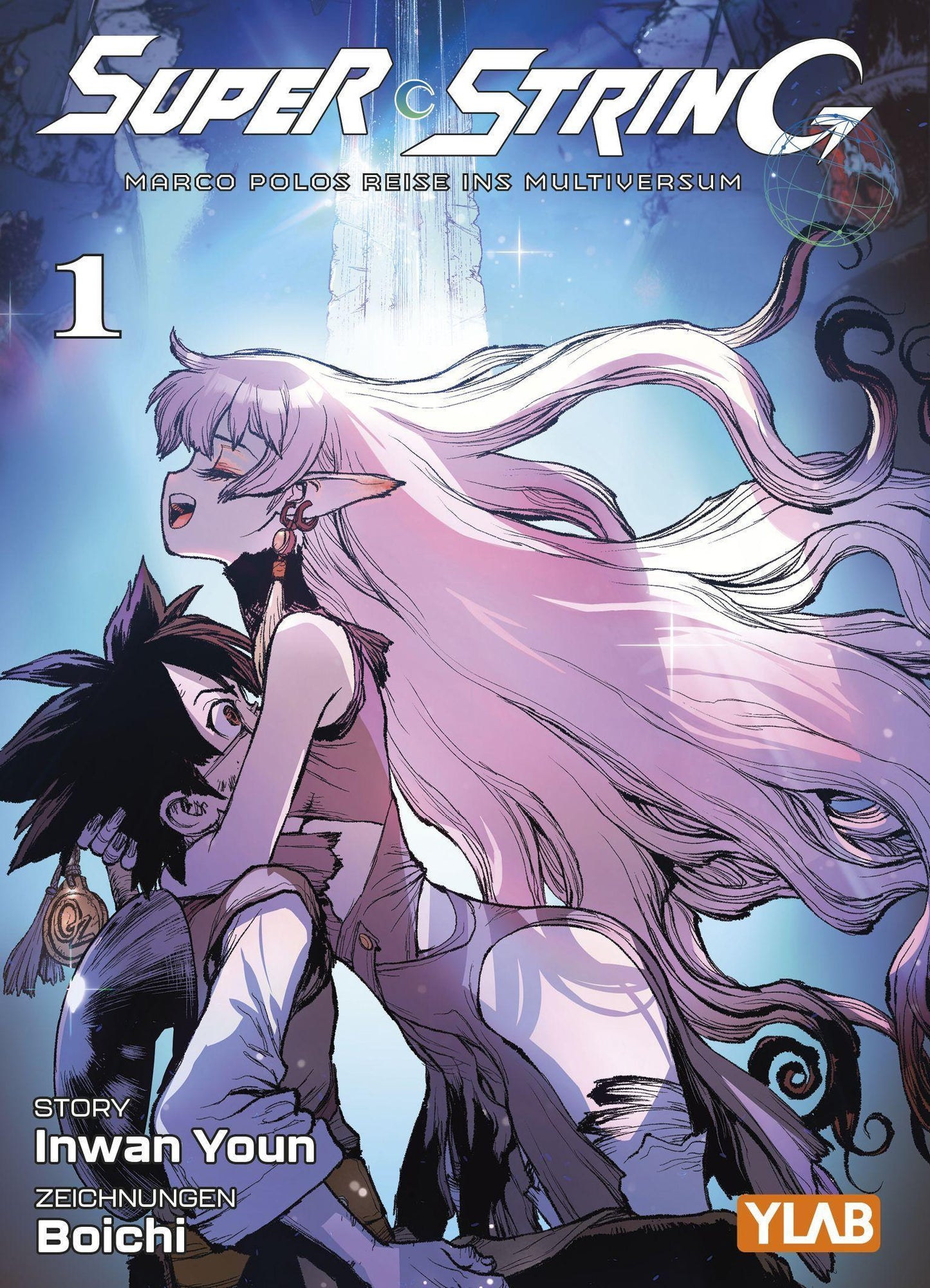 Super String: Marco Polos Reise ins Multiversum 01 - Variant Edition