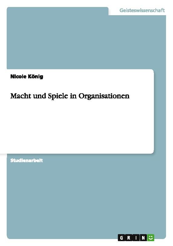 Macht und Spiele in Organisationen