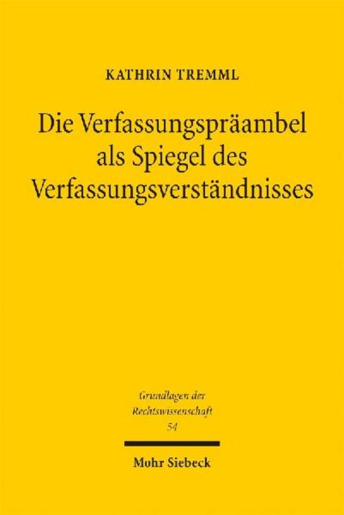 Die Verfassungspräambel als Spiegel des Verfassungsverständnisses