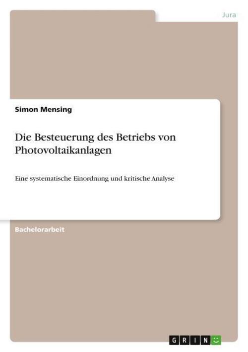 Die Besteuerung des Betriebs von Photovoltaikanlagen