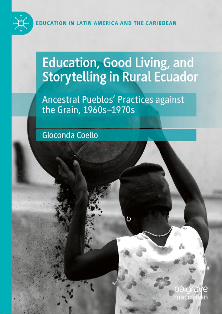 Education, Good Living, and Storytelling in Rural Ecuador