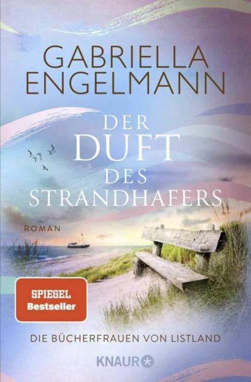 Engelmann, Gabriella/Die Bücherfrauen von Listland. Der Duft des Strandhafers