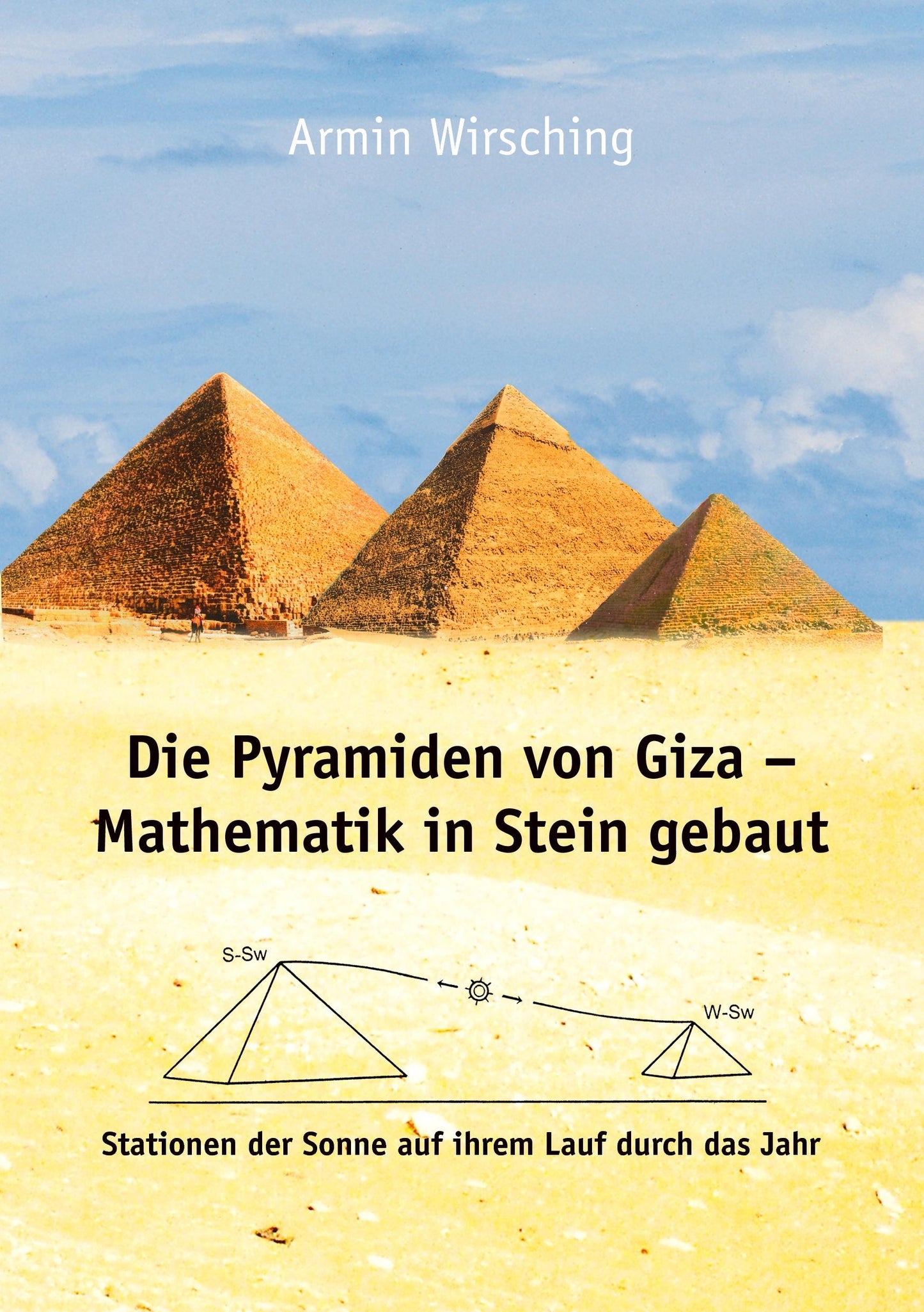 Die Pyramiden von Giza - Mathematik in Stein gebaut