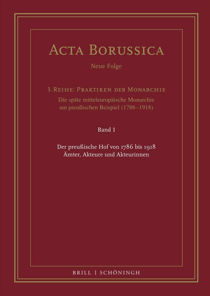 Der preußische Hof von 1786 bis 1918