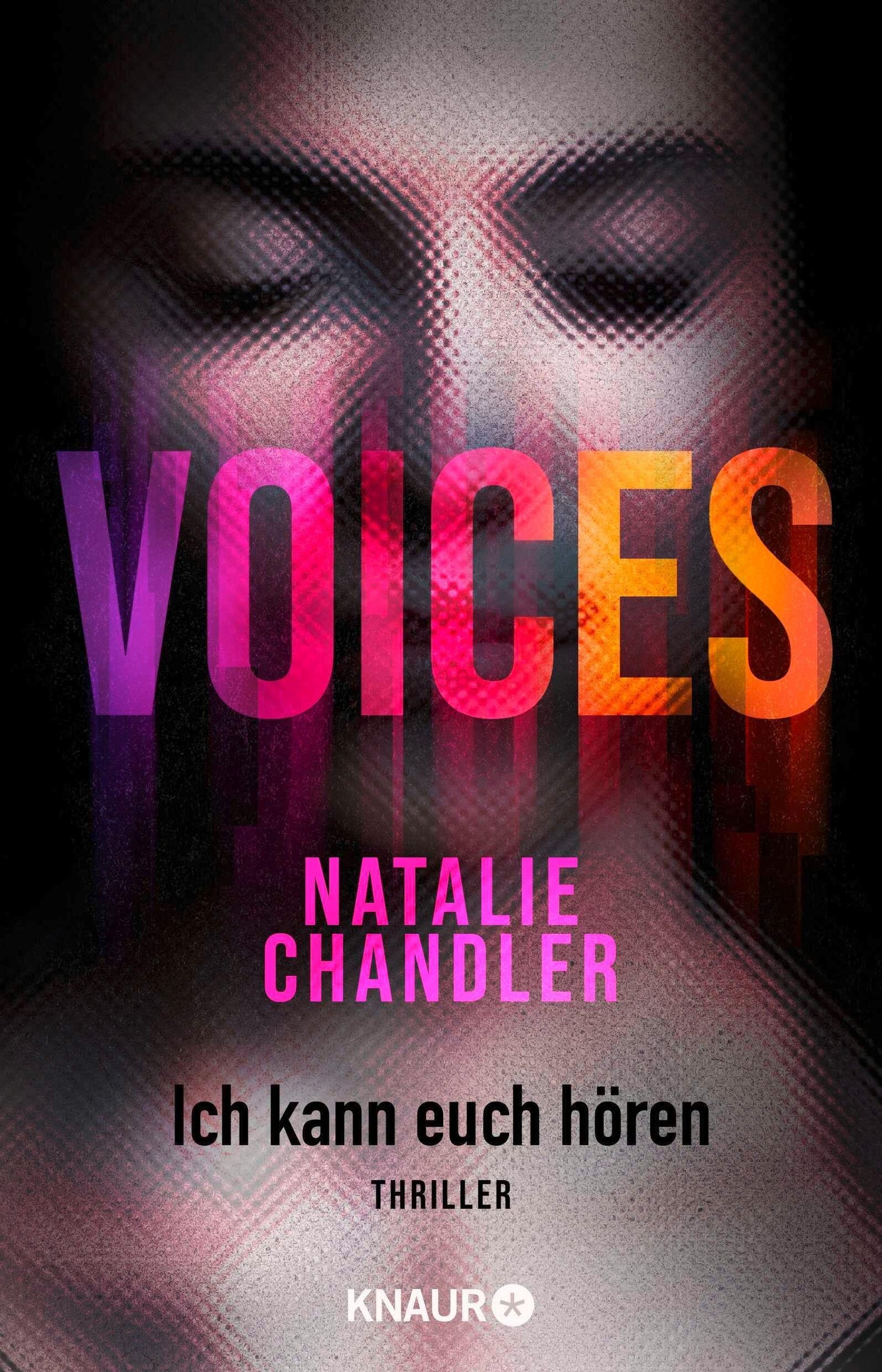 Chandler, Natalie/Voices. Ich kann euch hören