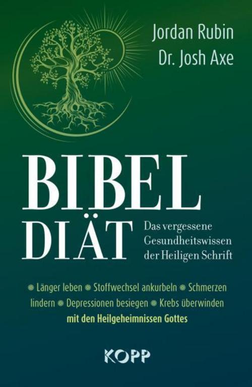 Bibel-Diät - Das vergessene Gesundheitswissen der Heiligen Schrift
