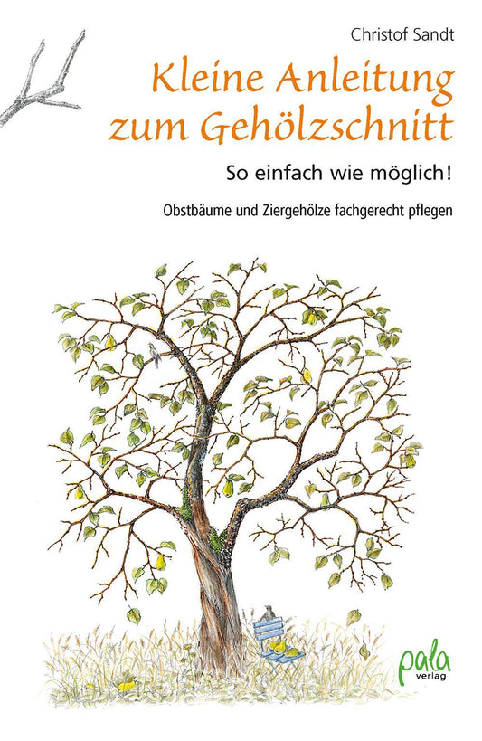 Buchcover: Kleine Anleitung zum Gehölzschnitt
