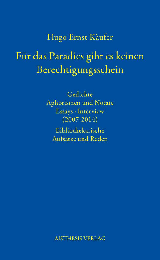 Für das Paradies gibt es keinen Berechtigungsschein