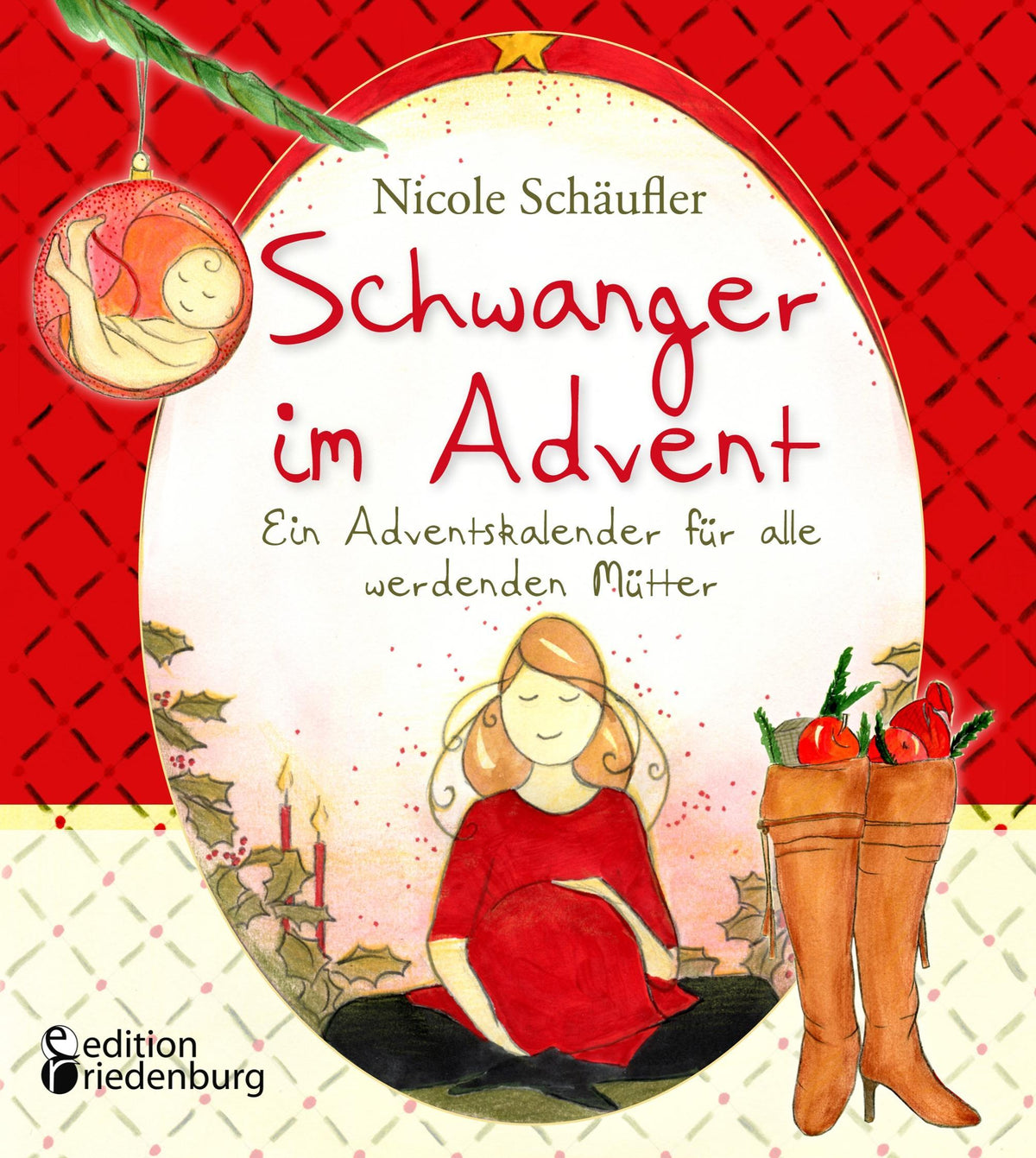 Buchcover: Schwanger im Advent - Ein Adventskalender für alle werdenden Mütter