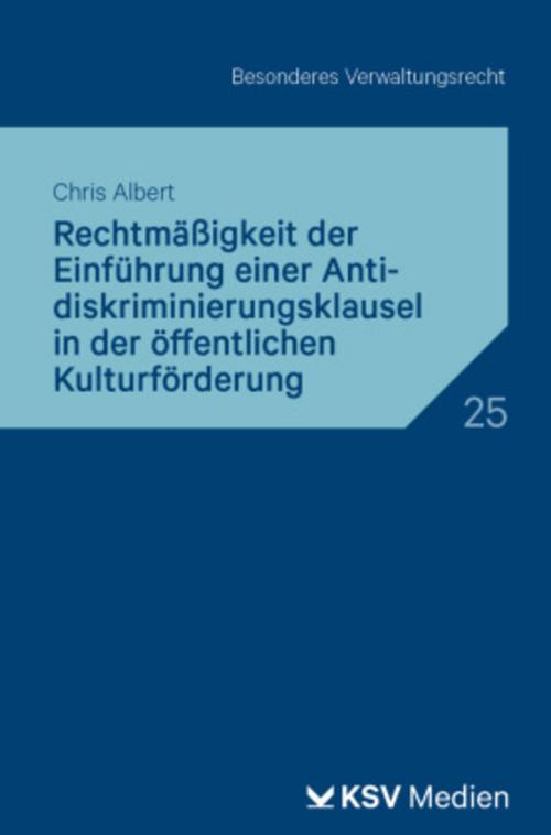 Rechtmäßigkeit der Einführung einer Antidiskriminierungsklausel in der öffentlichen Kulturförderung