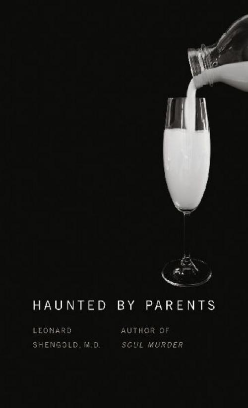 Haunted by Parents