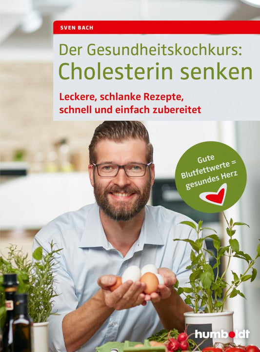 Buchcover: Der Gesundheitskochkurs: Cholesterin senken