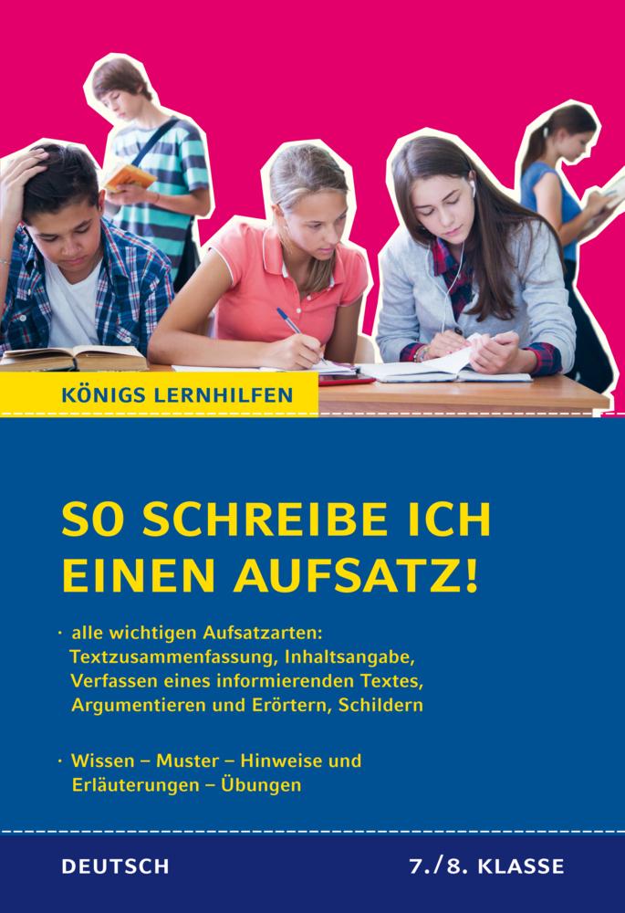 So schreibe ich einen Aufsatz! 7./8. Klasse.