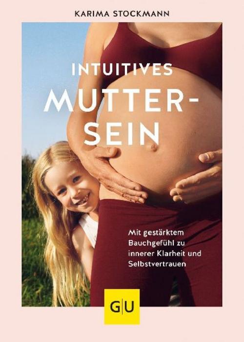Buchcover: Intuitives Muttersein