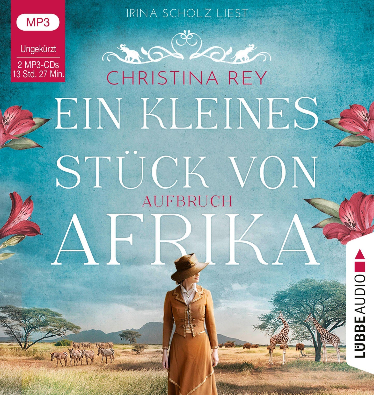 Ein kleines Stück von Afrika - Aufbruch,2 Audio-CD, 2 MP3