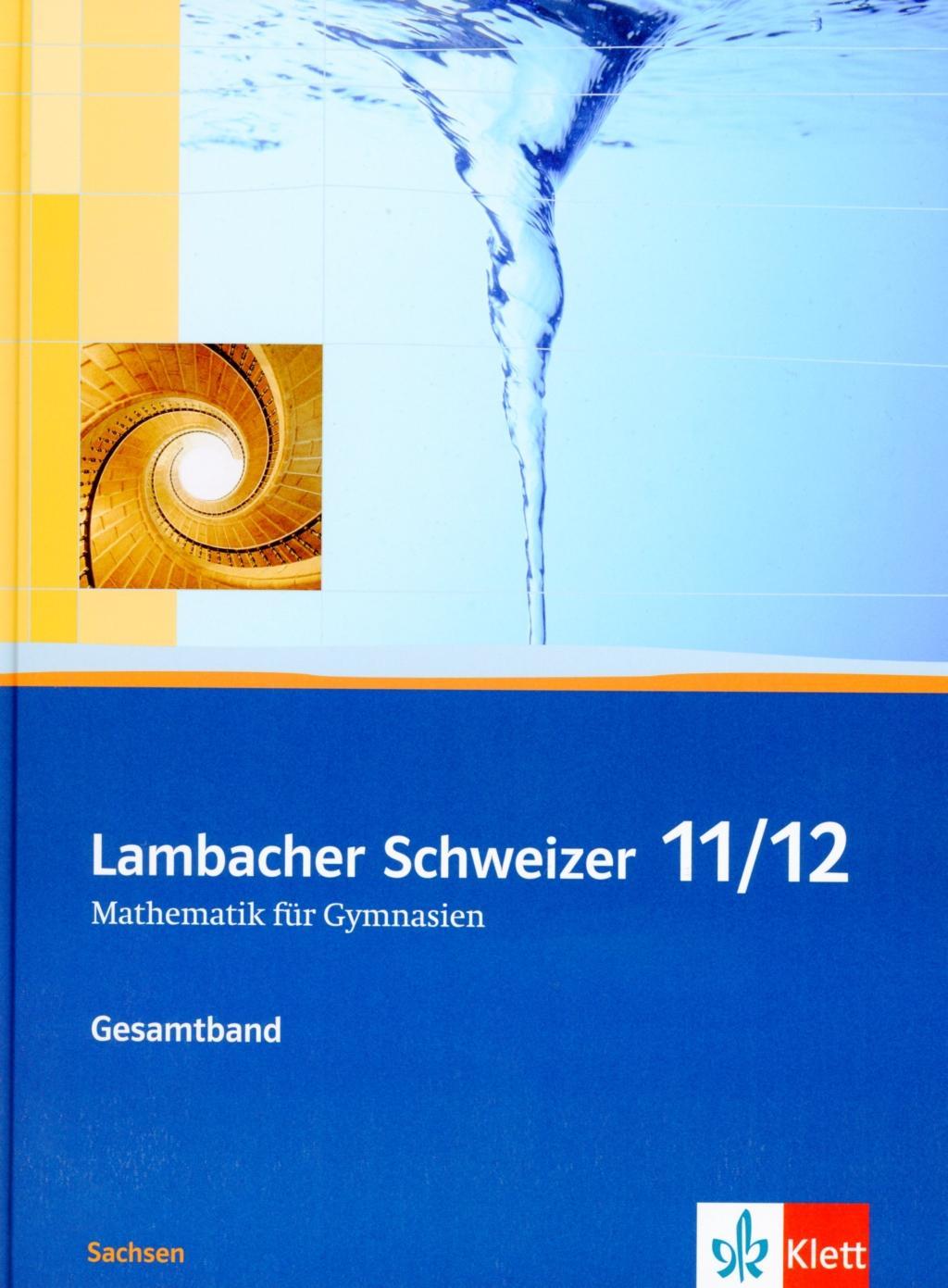 Lambacher Schweizer Mathematik 11/12. Ausgabe Sachsen, m. 1 CD-ROM