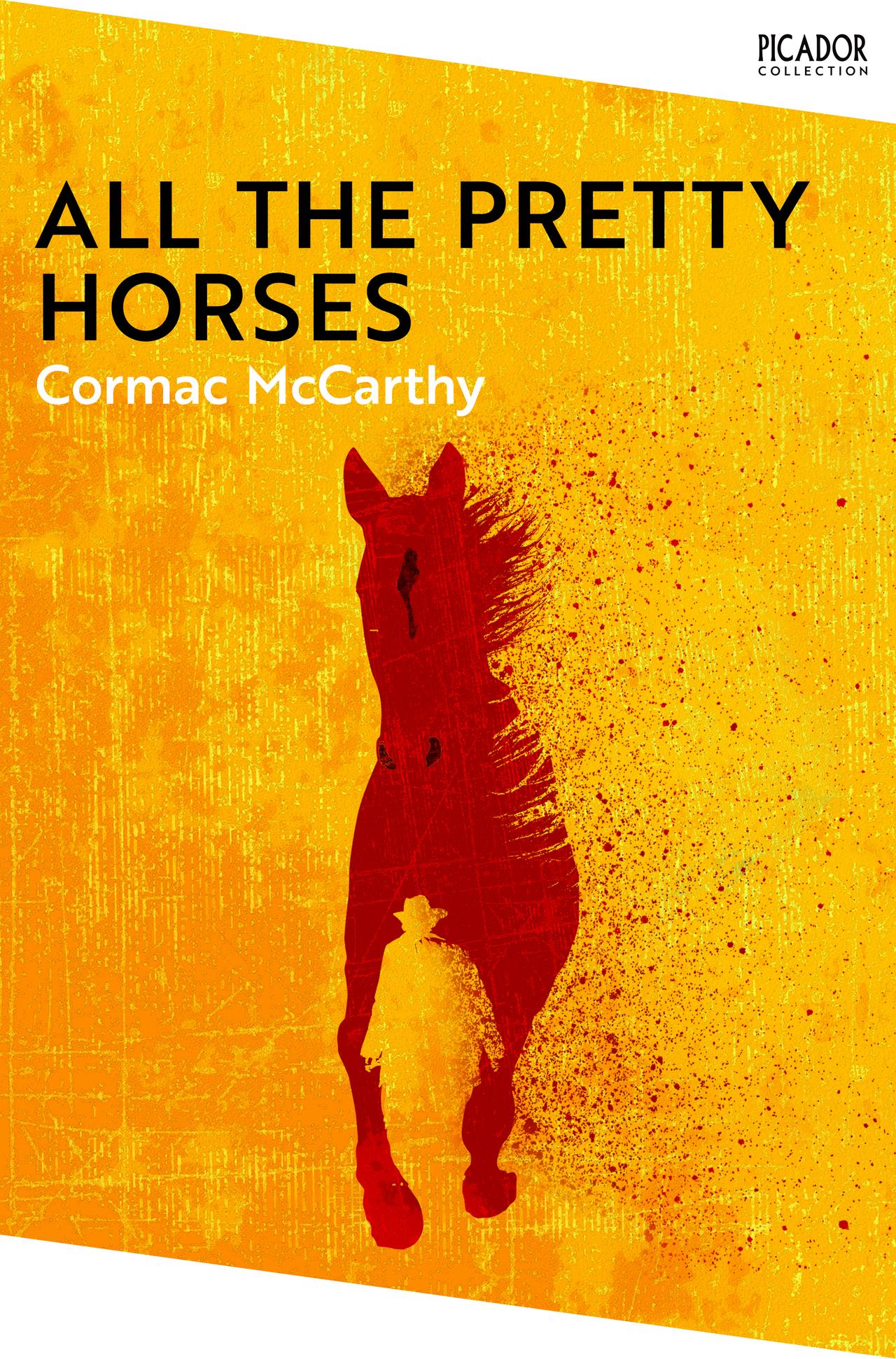 All the Pretty Horses. Collection Edition