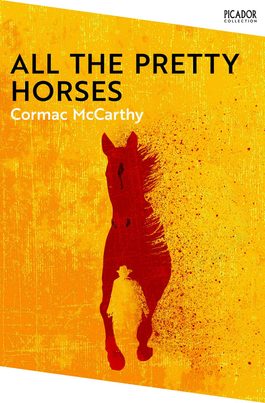 All the Pretty Horses. Collection Edition