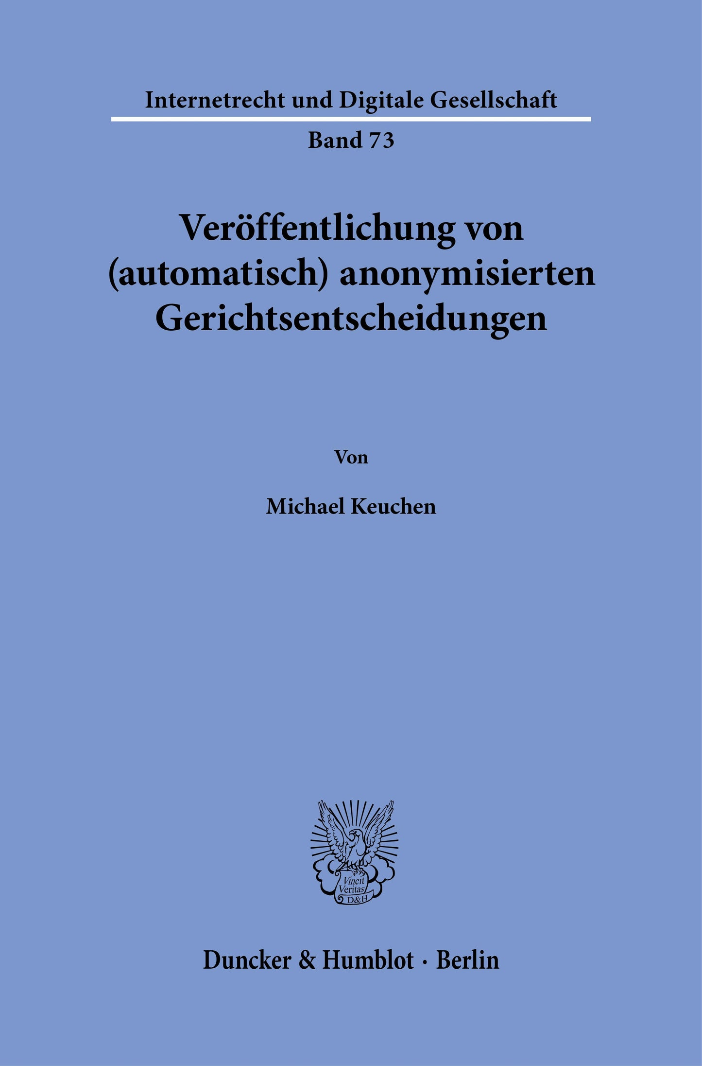 Veröffentlichung von (automatisch) anonymisierten Gerichtsentscheidungen