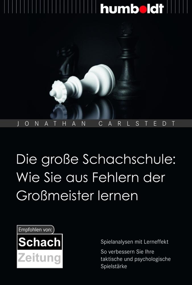 Buchcover: Die große Schachschule: Wie Sie aus Fehlern der Großmeister lernen