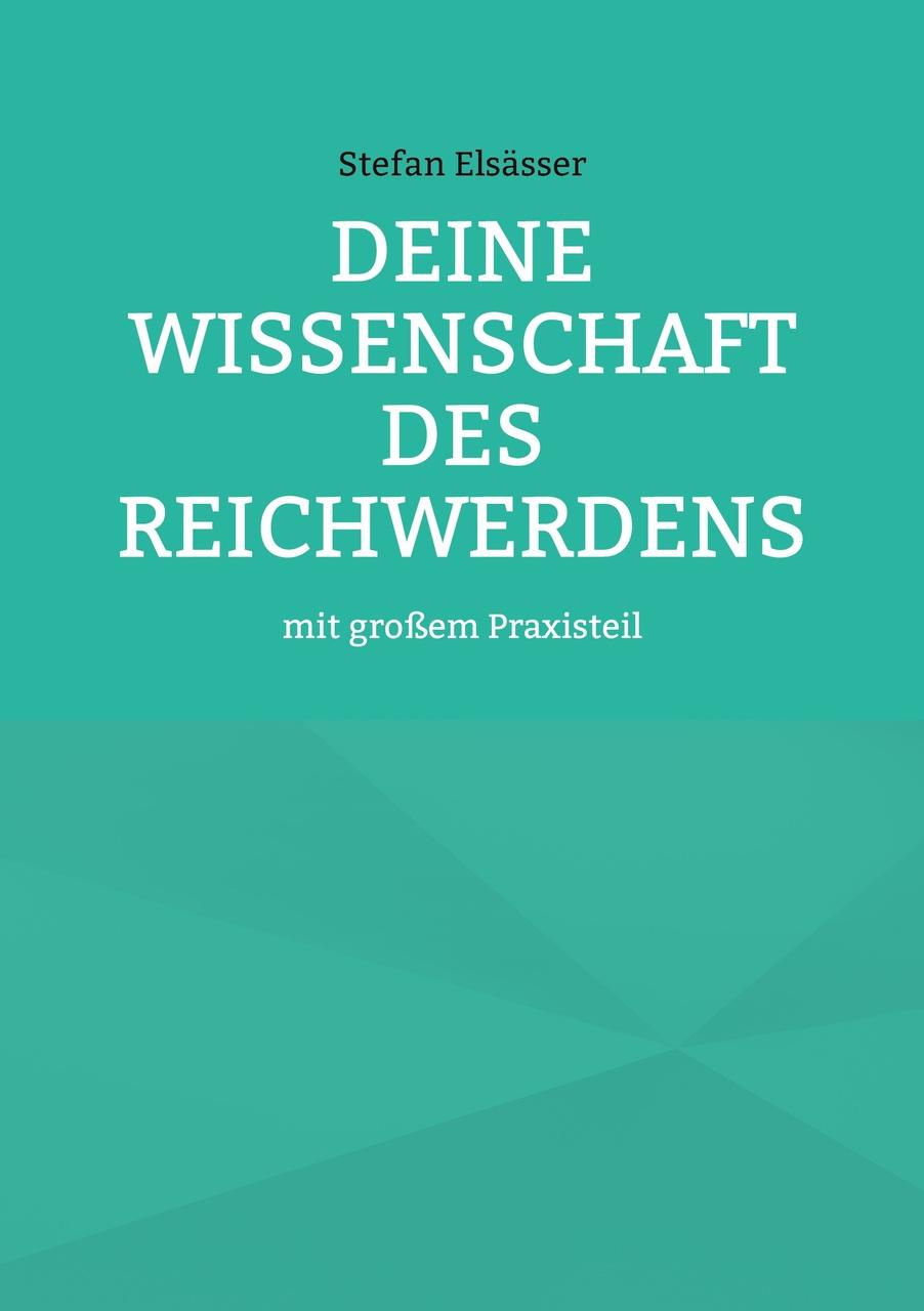Buchcover: Deine Wissenschaft des Reichwerdens
