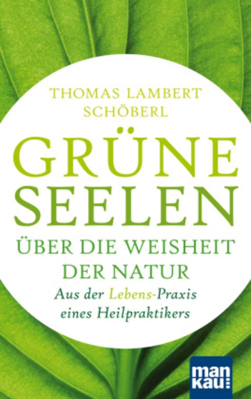 Buchcover: Grüne Seelen. Über die Weisheit der Natur